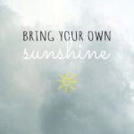 Mensagem de motivação para amiga traga seu próprio raio de sol
