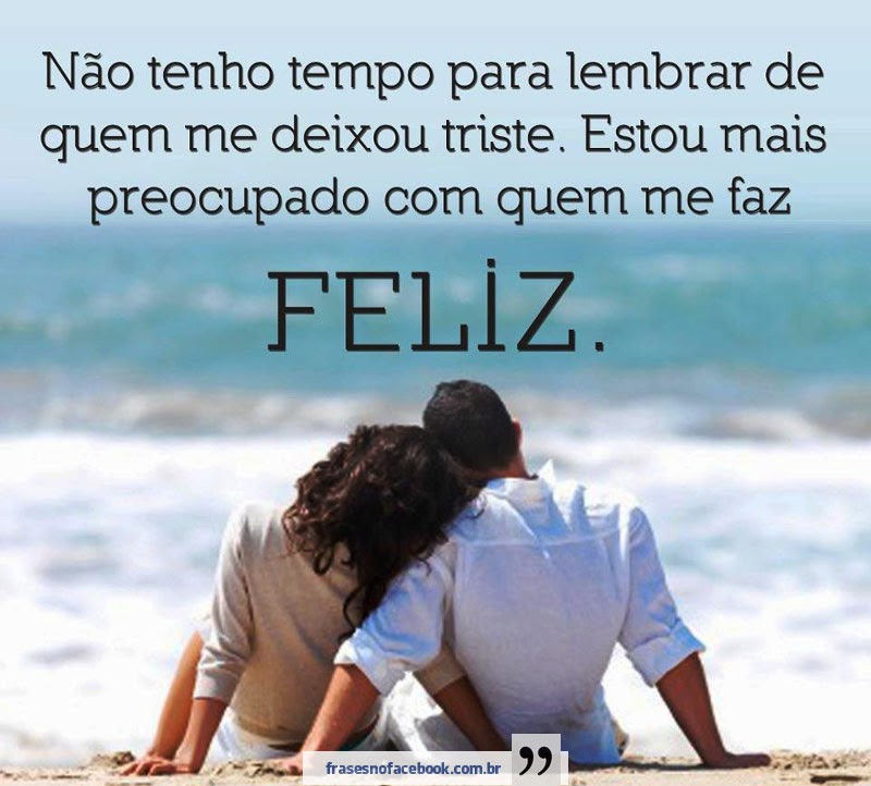 Frases de felicidade para mandar para seus amigos e para a companheira(o).