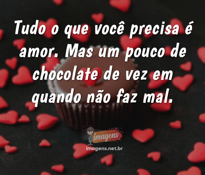 Tudo o que você precisa é amor