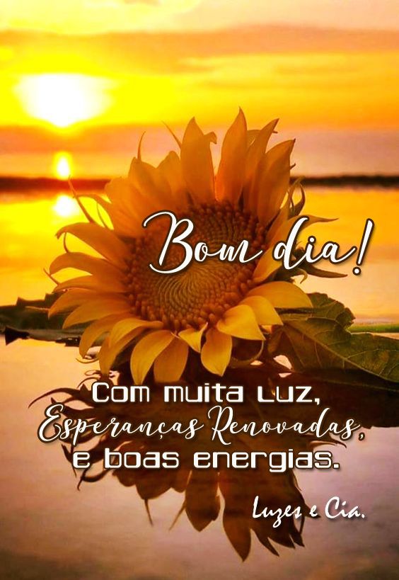 Imagens Inspiradoras de Bom Dia: Comece o Dia com Muita Luz e Energia Positiva!