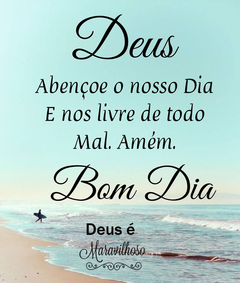 Bom Dia Abençoado por Deus!