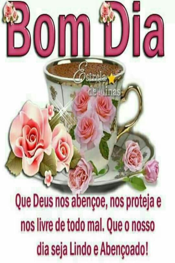 Bom Dia com Bênçãos de Deus!