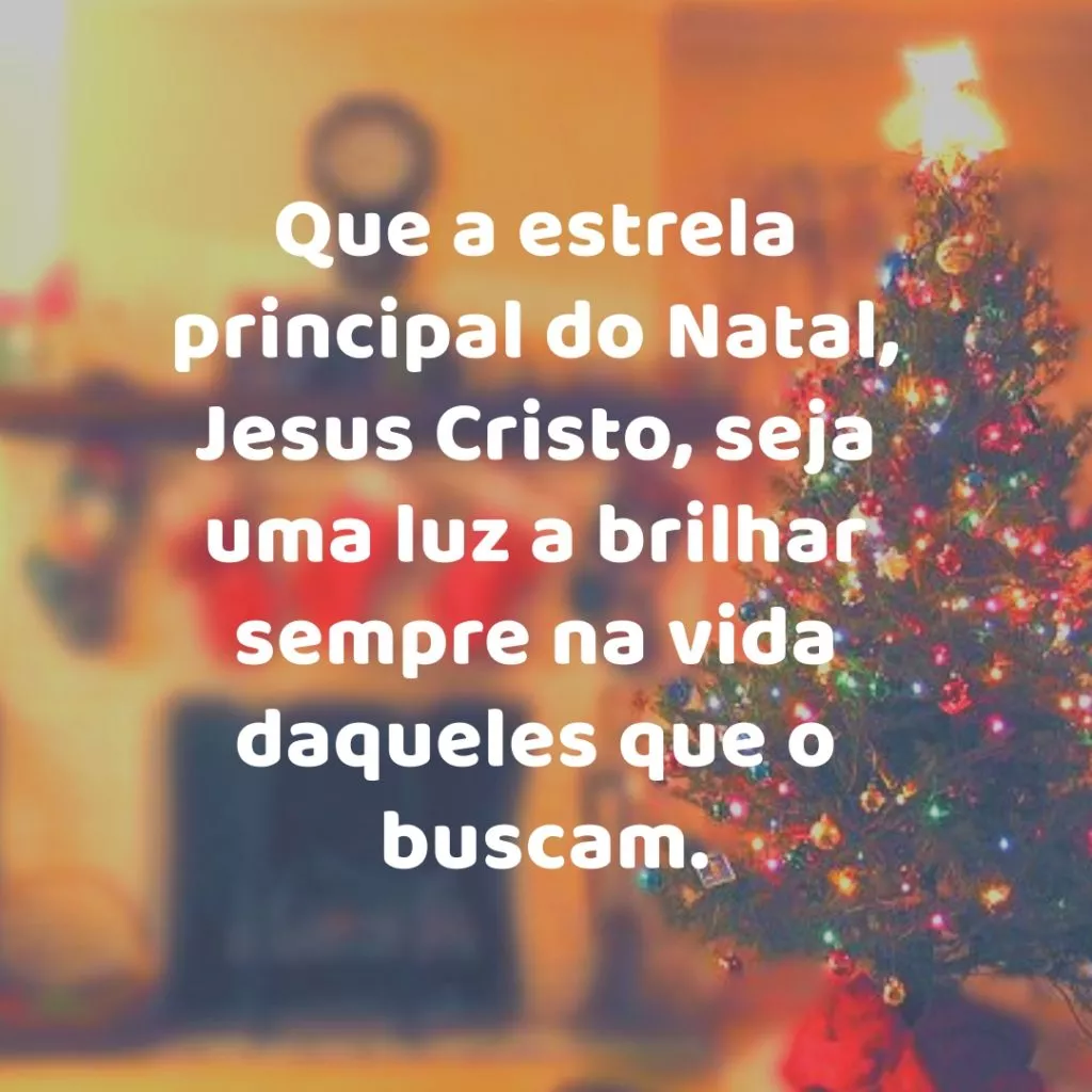 Linda mensagem, Que a estrela principal do Natal, Jesus Cristo, seja uma luz a brilhar sempre na vida daqueles que o buscam. 